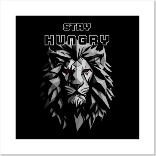 Stay hungry - geometric lion gym motivation Posters and Art